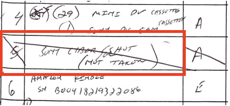 FBI evidence collection log — Sony Cybershot partially logged, crossed out, with 'NOT TAKEN' annotation